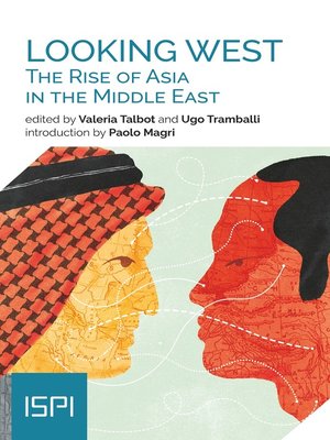cover image of Looking West. the Rise of Asia in the Middle East